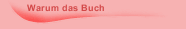 Warum das Buch